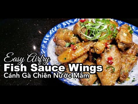 Vietnamese Fish Sauce Chicken Wings (Cánh Gà Chiên Nước Mắm)