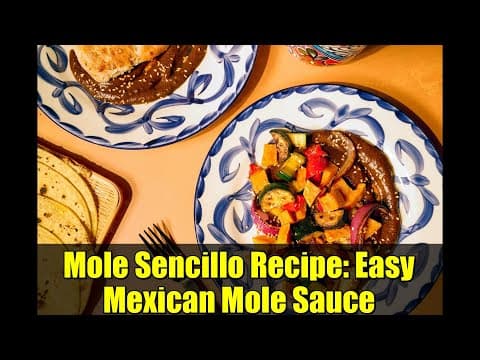 Mole Sencillo Recipe: Easy Mexican Mole Sauce
