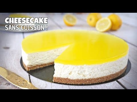 Cheesecake au citron sans cuisson