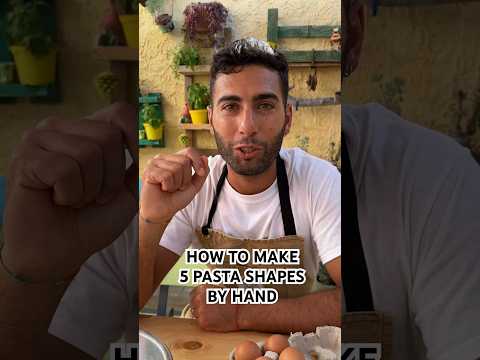 How To Make 5 Pasta Shapes By Hand