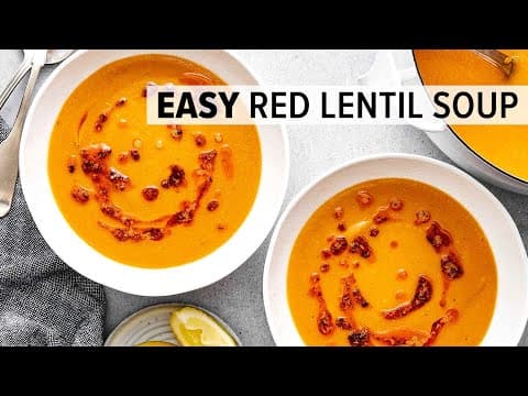 AMAZING RED LENTIL SOUP