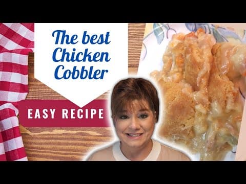 The Best Chicken Cobbler recipe