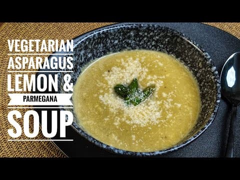 Vegetarian refreshing Asparagus, Lemon and Parmesan Soup