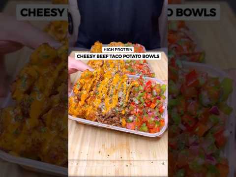 Want Delicious Meal Preps? Try These Cheesy Beef Taco Potato Bowls ONLY 522 Calories