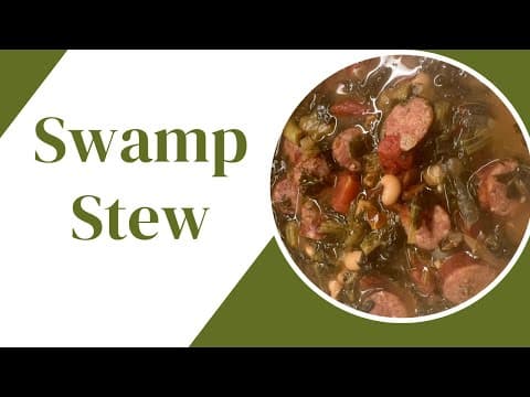 Hearty & Delicious SWAMP STEW